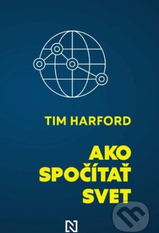 Ako spočítať svet-Tim Harford