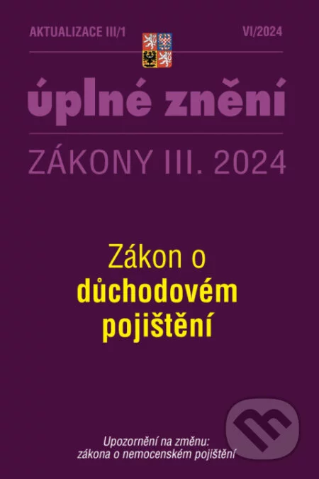 Aktualizace III/1 / 2024 - Zákon o důchodovém pojištění-