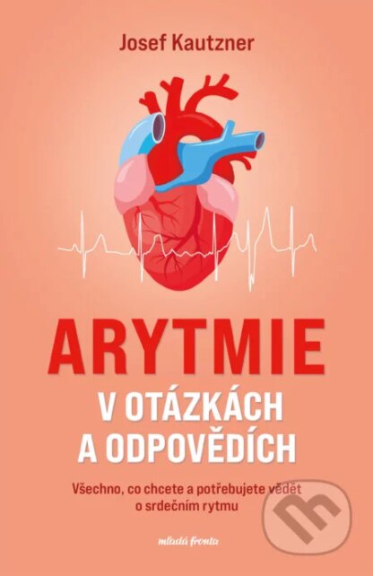 Arytmie v otázkách a odpovědích-Josef Kautzner