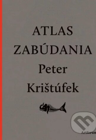 Atlas zabúdania-Peter Krištúfek