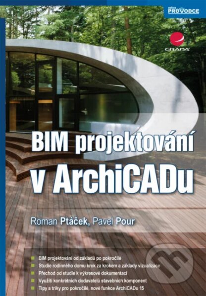 BIM projektování v ArchiCADu-Pavel Pour a Roman Ptáček