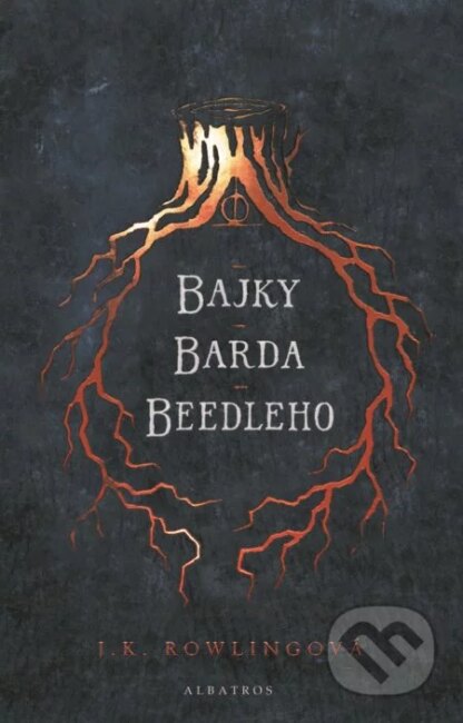 Bajky barda Beedleho-J.K. Rowling