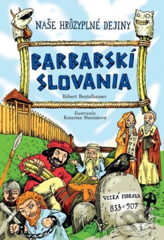 Barbarskí Slovania-Robert Beutelhauser