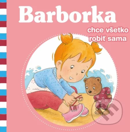 Barborka chce všetko robiť sama-Aline de Pétigny