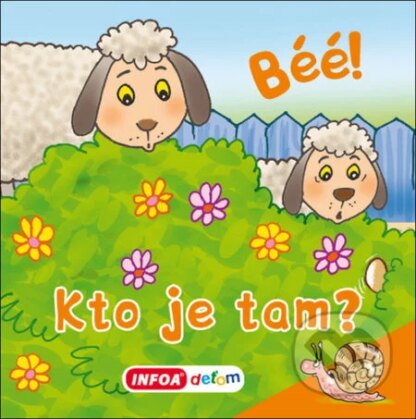 Béé! Kto je tam?-