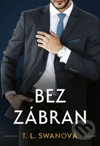 Bez zábran-T.L. Swan