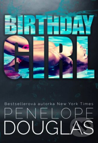 Birthday Girl-Penelope Douglas