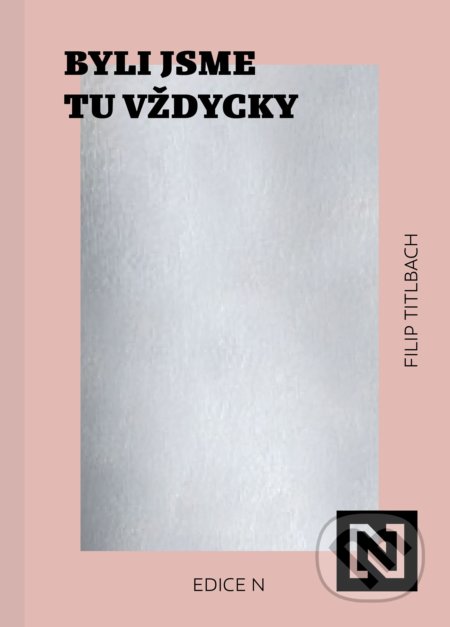 Byli jsme tu vždycky-Filip Titlbach