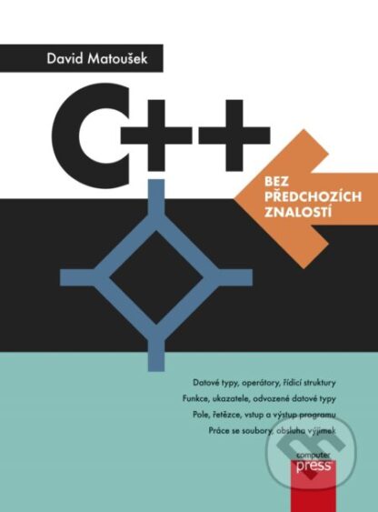 C++ bez předchozích znalostí-David Matoušek