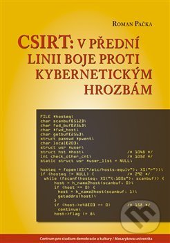 CSIRT: v přední linii boje proti kybernetickým hrozbám-Roman Pačka