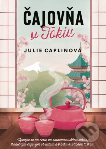 Čajovňa v Tokiu-Julie Caplin