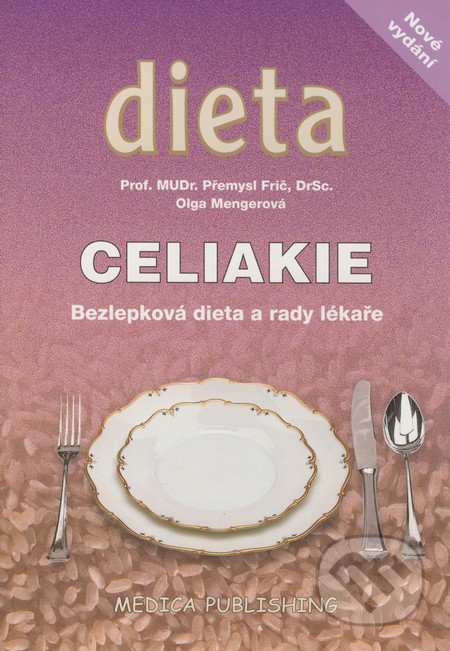 Celiakie-Olga Mengerová a Přemysl Frič