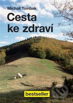 Cesta ke zdraví-Michail Tombak