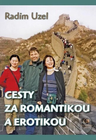 Cesty za romantikou a erotikou-Radim Uzel