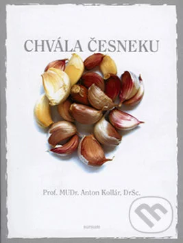 Chvála česneku-Anton Kollár