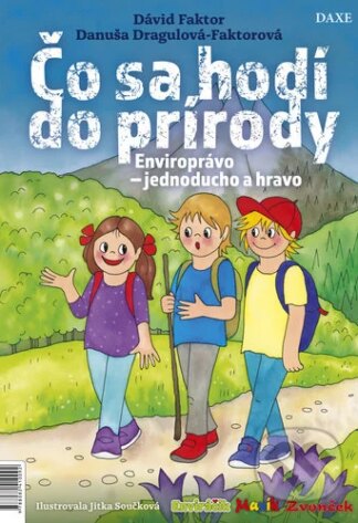 Čo sa hodí do prírody-Danuša Dragulová-Faktorová a Dávid Faktor