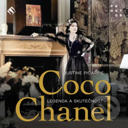 Coco Chanel: Legenda a skutečnost-Justine Picardie