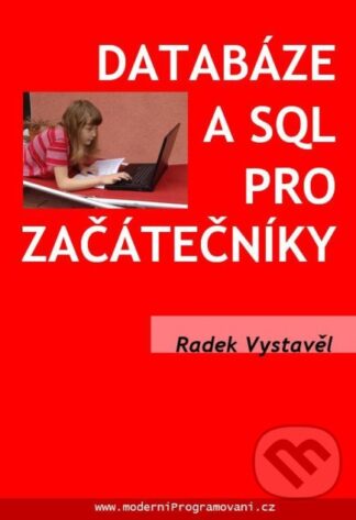 Databáze a SQL pro začátečníky-Radek Vystavěl