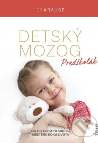 Detský mozog: Predškolák-Robert Krause