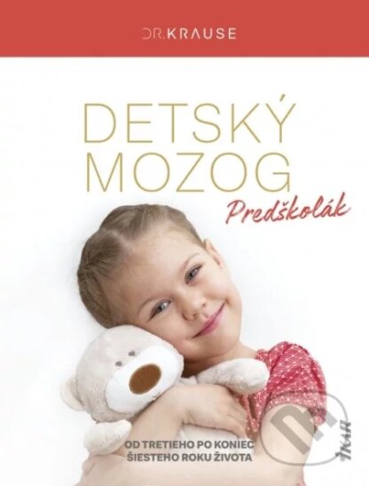 Detský mozog: Predškolák-Robert Krause