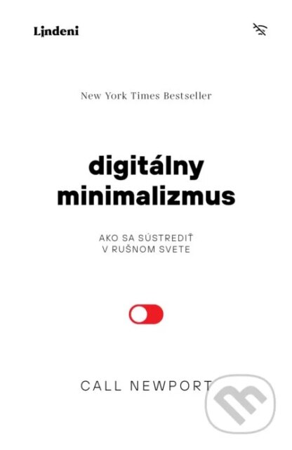 Digitálny minimalizmus-Cal Newport