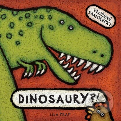 Dinosaury?!-Lila Prap