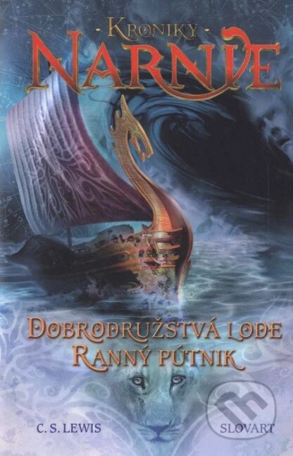 Dobrodružstvá lode Ranný pútnik - Kroniky Narnie (kniha 5)-C.S. Lewis