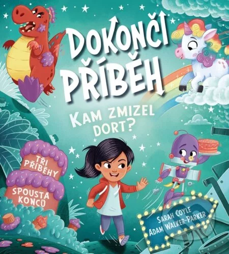 Dokonči příběh - Kam zmizel dort?-Sarah Coyle