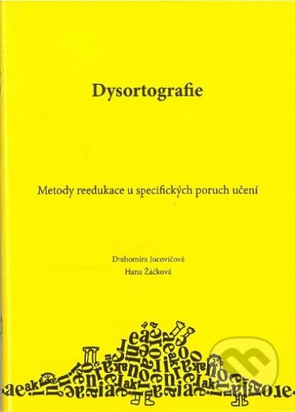 Dysortografie-Drahomíra Jucovičová