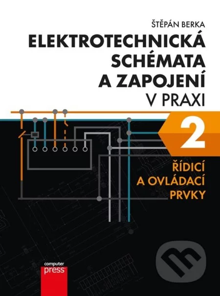 Elektrotechnická schémata a zapojení v praxi 2-