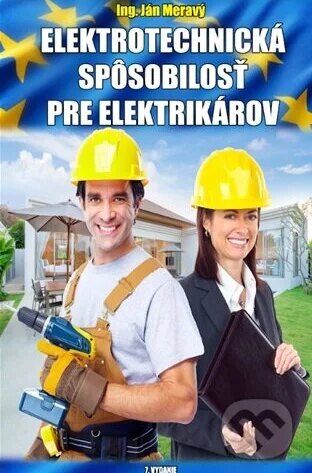 Elektrotechnická spôsobilosť pre elektrikárov-Ján Meravý