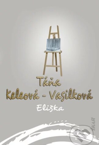 Eliška-Táňa Keleová-Vasilková