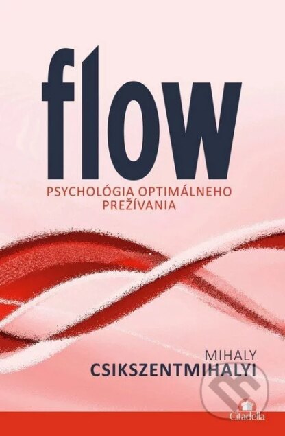 Flow-Mihaly Csikszentmihalyi