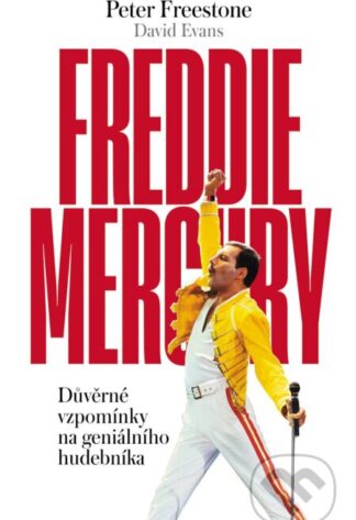 Freddie Mercury-David Evans a Peter Freestone