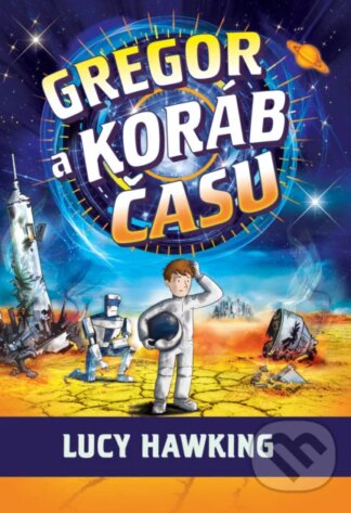 Gregor a koráb času-Lucy Hawking