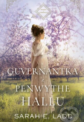 Guvernantka z Penwythe Hallu-Sarah E. Ladd