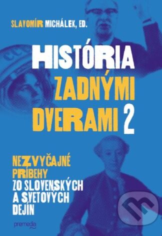 História zadnými dverami 2-Slavomír Michálek