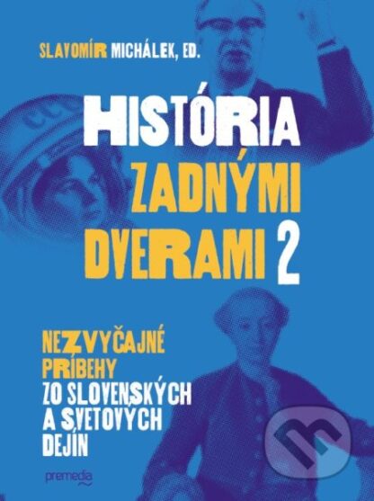 História zadnými dverami 2-Slavomír Michálek