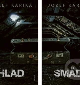 Hlad / Smäd-Jozef Karika