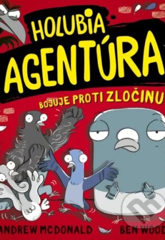 Holubia agentúra bojuje proti zločinu-Andrew McDonald a Ben Wood