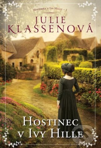 Hostinec v Ivy Hille-Julie Klassen