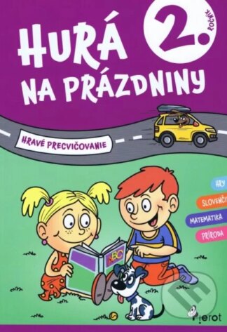 Hurá na prázdniny - 2. ročník-Autorský kolektív