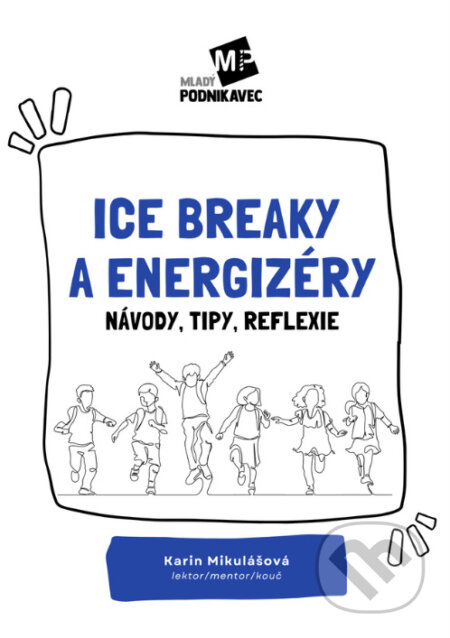 Ice breaky a energizéry-Karin Mikulášová