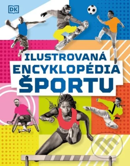 Ilustrovaná encyklopédia športu-Autorský kolektív