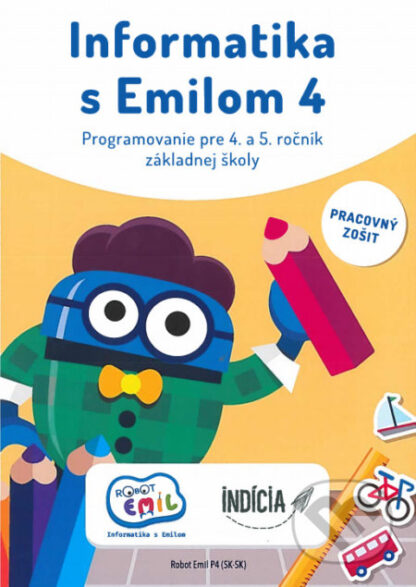 Informatika s Emilom 4 - Pracovný zošit-Ivan Kalaš