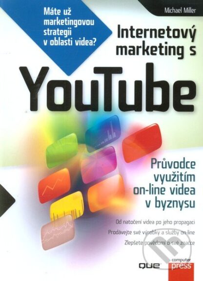 Internetový marketing s YouTube-Michael Miller