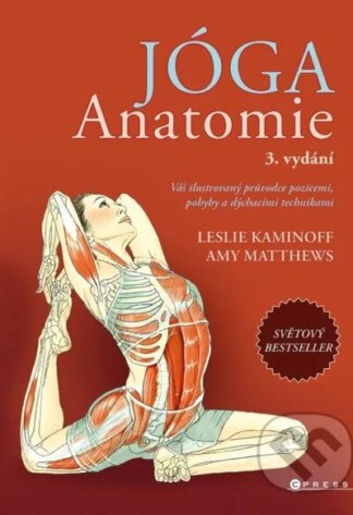 JÓGA – anatomie-Amy Matthews a Leslie Kaminoff