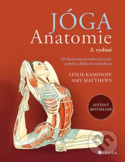 JÓGA – anatomie-Amy Matthews a Leslie Kaminoff