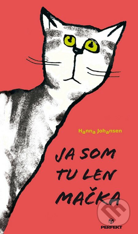 Ja som tu len mačka-Hanna Johansen