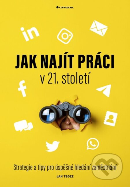 Jak najít práci v 21. století-Jan Tegze